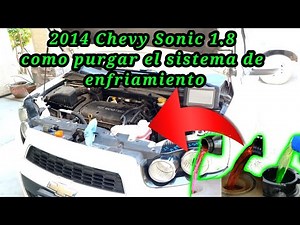 2014 Chevy Sonic 1.8 How to bleed the cooling system
