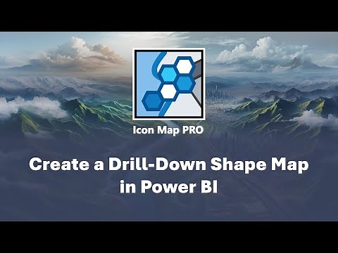 Creating a Drill-down Shape Map in Power BI with Icon Map Pro