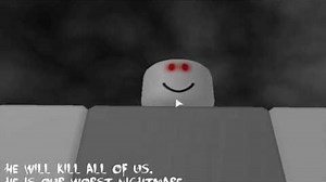 1Mm0R74l1L17y - A scary ROBLOX Creepypasta