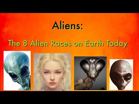 Alien Races on Earth