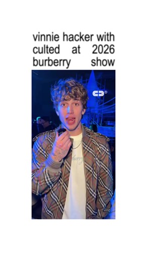 Another video of Vinnie Hacker for culted at the 2026 Burberry Show! #vinniehacker #culted #interview #burberry #fyp