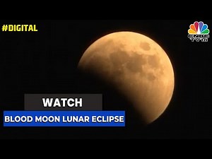 Lunar Eclipse 2022: Take A Look At The Stunning Visuals | Digital | CNBC-TV18