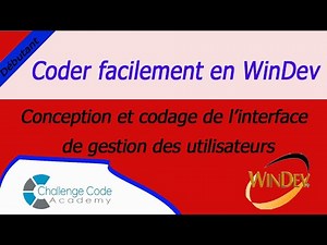 #20 Coder facilement en Windev - Manipulation des formulaires à partir d'une interface