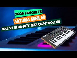Arturia MiniLab MkII Review: The BEST MIDI Controller Under $100?