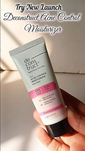 *New Launch* Deconstruct Acne Control Moisturizer #acneproneskin #deconstruct #moisturizer #shorts