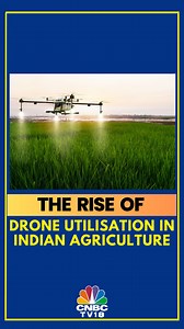 5.8K views · 25 reactions | Drones' utilisation in Indian agriculture is on the rise! The industry estimates the use of approximately 7000 drones in FY25, compared to 3000 in FY24. Manisha Gupta provides details #Drone #Agriculture #CNBCTV18Digital #Industry | CNBC-TV18 | Facebook