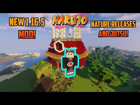 New Naruto Shippuden Minecraft Mod 1.16.5! All 5 Nature Releases / Jutsu! Icee Naruto Mod pre Alpha
