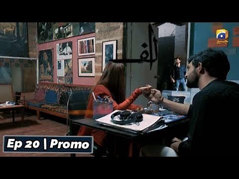 ALIF | Episode - 20 | Promo | Saturday at 8:00 Pm | Har Pal Geo