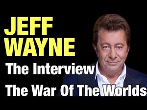 Jeff Wayne The Interview The War Of The Worlds