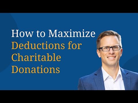 How to Maximize Deductions for Charitable Donations