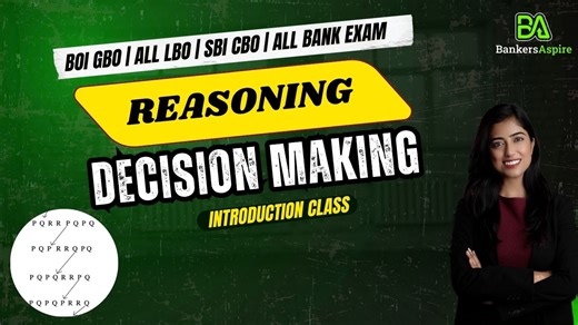 🧠 Reasoning – Decision Making | Introduction Class Understand the basics of Decision Making with clear concepts. Important for BOI GBO, SBI CBO & all Bank Exams. Start strong with BankersAspire 💪 #BankersAspire #ReasoningAbility #DecisionMaking #BOIGBO #SBICBO #BankExams #ReasoningConcepts | BankersAspire