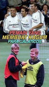 Players who are greatly admired by Los Galacticos (Ronaldo, Zidane, Figo, Raul)