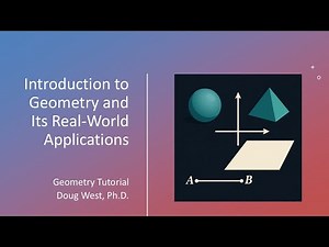 Introduction to Geometry and Real-World Uses