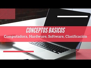Computadora, Hardware, Software, clasificación