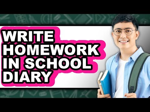 How to Write Homework in School Diary - Full Guide