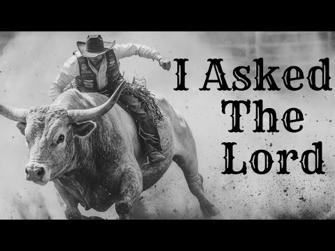 I Asked The Lord (Lyrics) - Walt Harrah | Christian Faith Song