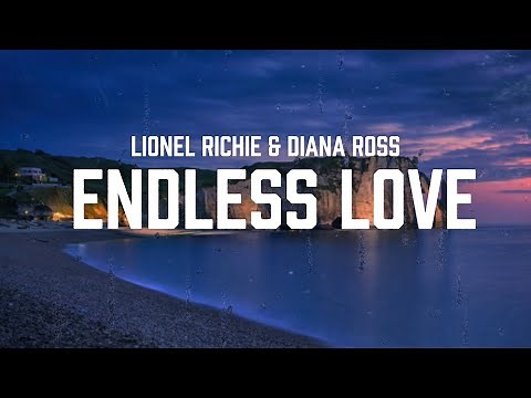 Lionel Richie & Diana Ross - Endless Love [Lyrics]