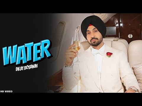 Diljit Dosanjh : Water (Official Video) Paani Da Rang | Valentine Day | Diljit Dosanjh New Song