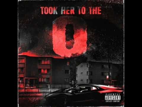 Took Her to the O King Von Clean