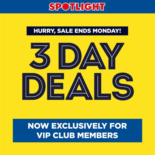 Shop 3 DAY DEALS at Spotlight! Hurry - VIPs save BIG on exclusive offers 🔥 Hurry, Sale ends Monday! FREE delivery on orders over $120. FREE 2hr Click & Collect. *Exclusions apply. Offers valid 24th January - 26th January 2026. | Spotlight