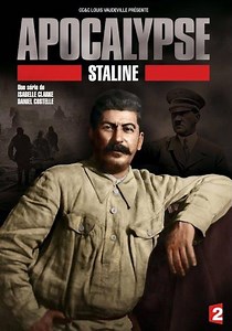 Apocalypse: Stalin - streaming tv show online