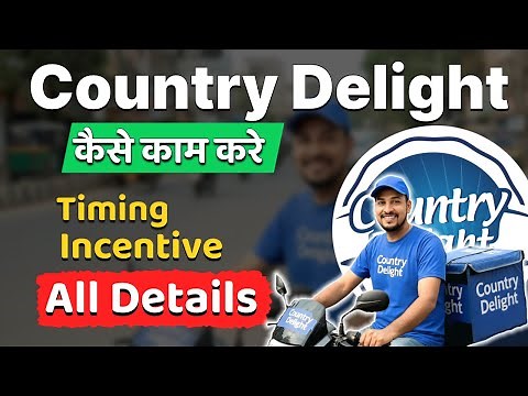 Country Delight Delivery Job Experience | Milk Delivery Partner Earnings & Work Details |
