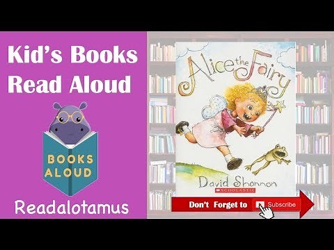 Alice the Fairy ||Read Aloud || David Shannon