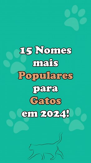 Os 15 Nomes Mais Populares para Gatos em 2024