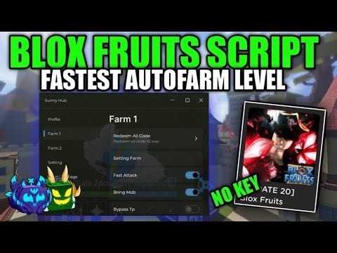 Sunny Hub Roblox Script | New Blox Fruits Script Update Best Auto Farm Level