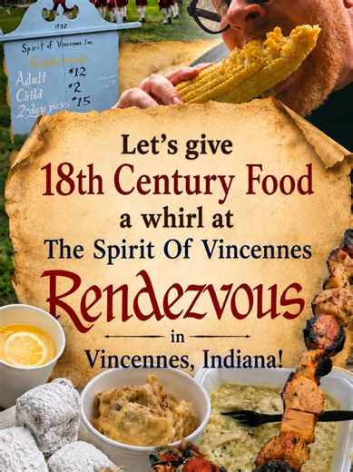 Spirit of Vincennes Rendezvous: 18th-Century Food & Vendors