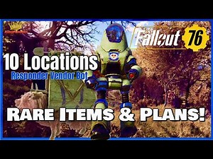 Fallout 76: 10 Secret Responder Vendor Bot Locations! Rare Items!