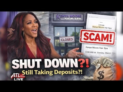 Kenya Moore Scamming Customers?! 😳 Hair Spa CLOSED But Still Taking Deposits