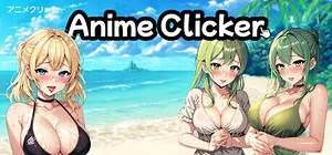 Anime Clicker: обзор, публикации, гайды и релиз  игры Anime Clicker
