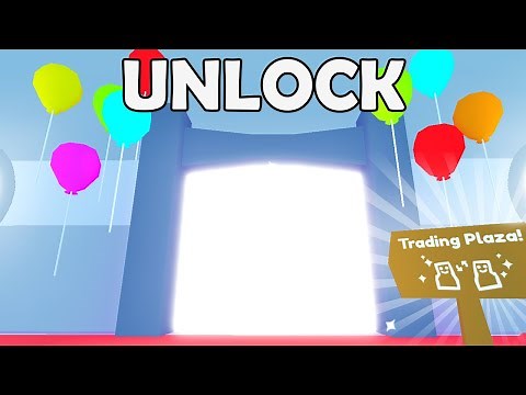 How to *EASILY Unlock/Get *NEW Trading Plaza in Pet Simulator X TRADE UPDATE!!!