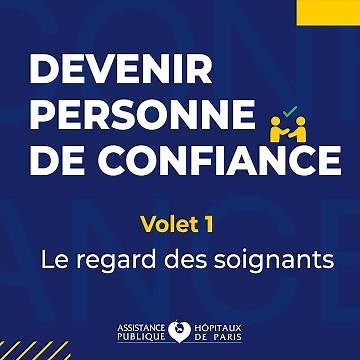 Devenir personne de confiance : le regard des soignants