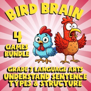 4 BIRD BRAIN ELA Games - Understand Sentence Types & Structure - Grade 3