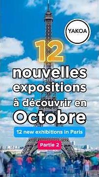 12 nouvelles￼ expositions à découvrir en octobre à Paris - Partie 2