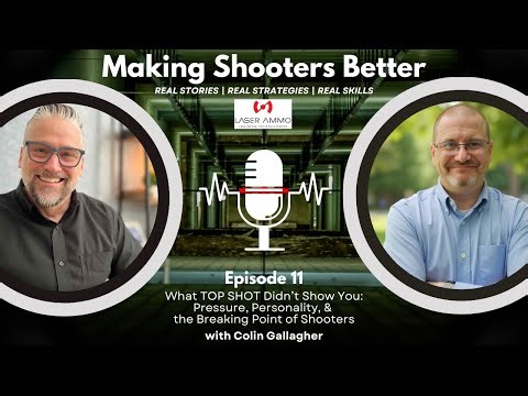 What TOP SHOT Didn’t Show You: Pressure, Personality, & the Breaking Point of Shooters w Colin Ep 11