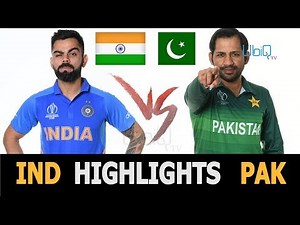 Cricket World Cup 2019 Full Highlights "India vs Pakistan" Full Match Highlights Today