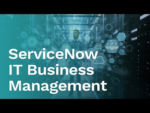 ServiceNow IT Business Management
