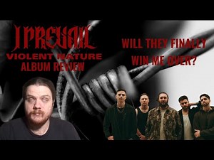 I PREVAIL | Violent Nature | Album Review