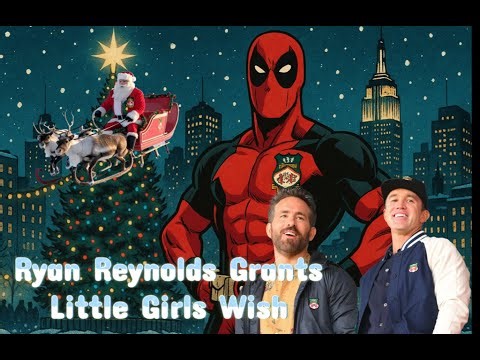 Ryan Reynolds Makes a Little Girl's New York Dream Come True