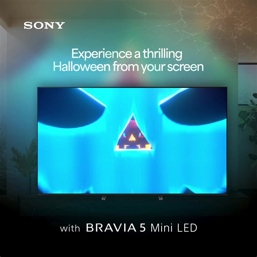 5.1K views · 28 reactions | Experience a thrilling Halloween from your screen with the Sony BRAVIA 5 Mini-LED Get ready for chills and thrills from the comfort of your home as Sony BRAVIA 5 Mini-LED captures the full depth of every scene and delivers rich, authentic visuals that pull you deeper into each moment. Now every jump scare would surely feel more real than ever!✨ Learn more: https://www.sony.com.ph/bravia/products/bravia-5 | Sony Philippines | Facebook