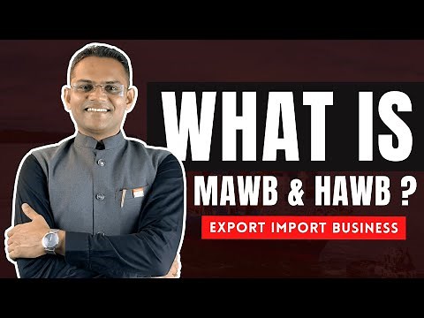 What Is MAWB And HAWB ? | Export Import Business |