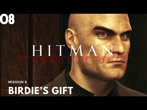 Hitman Absolution Mission 8 - Birdie's Gift