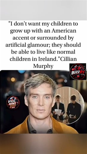 Cillian Murphy wants his kids to grow up normal in Ireland,away from fame.#Ireland#Family #Hollywood