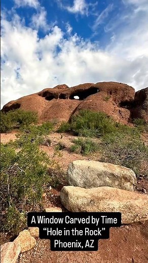 Hole in the Rock – Exploring Phoenix’s Iconic Desert Landmark