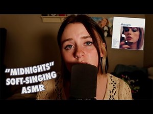"Midnights" - Taylor Swift Soft-Singing ASMR | Audra Miller