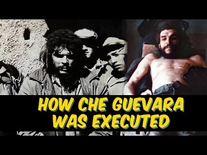 How Che Guevara Was Executed