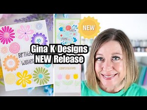 MUST SEE New Gina K. Designs Funky Flowers